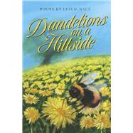 Dandelions on a Hillside by Racz, Leslie, 9798350922660