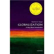 Globalization: A Very Short Introduction by Steger, Manfred, 9780199662661