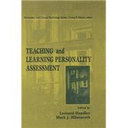 Teaching and Learning Personality Assessment by Handler,Leonard, 9781138002661