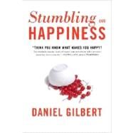 Stumbling on Happiness by GILBERT, DANIEL, 9781400042661