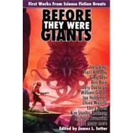Before They Were Giants by Griffith, Nicola, 9781601252661
