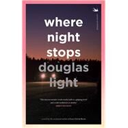 Where Night Stops by Light, Douglas, 9781945572661