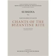 Chants of the Byzantine Rite by Di Salvo, Bartolomeo; Garofalo, Girolamo; Troelsgrd, Christian; Sanfratello, Giuseppe (CON), 9788763542661