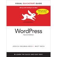 WordPress Visual QuickStart Guide by Beck, Matt; Beck, Jessica Neuman, 9780321792662