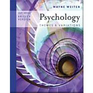 Psychology Themes and Variations, Brief Edition (with Concept Charts and InfoTrac) by Weiten, Wayne; Halpern, Diane F., 9780534642662