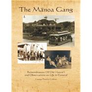 The Manoa Gang by Collins, George Francis, 9781490752662