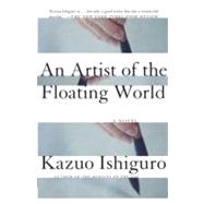 An Artist of the Floating World by Ishiguro, Kazuo, 9780679722663
