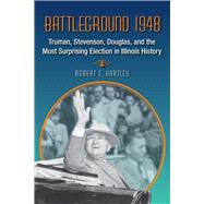 Battleground 1948 by Hartley, Robert E., 9780809332663