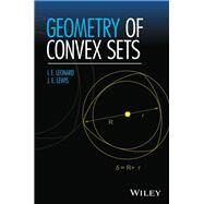 Geometry of Convex Sets by Leonard, I. E.; Lewis, J. E., 9781119022664