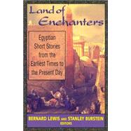 Land of Enchanters by Lewis, Bernard; Burstein, Stanley Mayer, 9781558762664