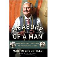 Measure of a Man by Greenfield, Martin; Hall, Wynton, 9781621572664