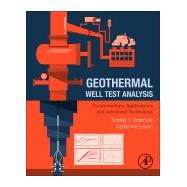 Geothermal Well Test Analysis by Zarrouk, Sadiq J.; Mclean, Katie, 9780128192665