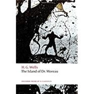 The Island of Doctor Moreau by Wells, H. G.; Jones, Darryl, 9780198702665