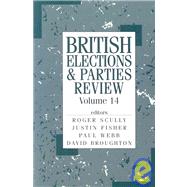 Brit Elections & Parties Rev V by Cowley,Philip, 9780415362665