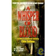 A Whisper of Blood by Datlow, Ellen, 9780441002665