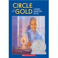 Circle of Gold by Boyd, Candy Dawson, 9780590432665