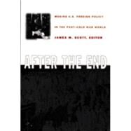 After the End by Scott, James M.; Crothers, A. Lane (CON); Rosati, Jerel (CON); Twing, Stephen (CON), 9780822322665