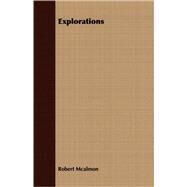 Explorations by McAlmon, Robert, 9781409702665