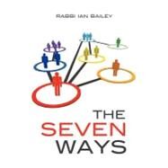 The Seven Ways by Bailey, Ian, 9781456472665