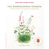 The Embroidered Garden by AOKI, KAZUKO, 9781611802665
