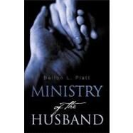 Ministry of the Husband by Platt, Belton L., 9781615792665