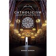 Catholicism: A Journey to the Heart of the Faith by Barron, Robert;, 9781685782665