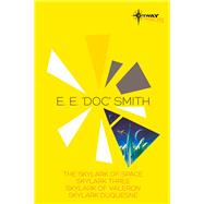 E.E. 'Doc' Smith SF Gateway Omnibus The Skylark of Space, Skylark Three, Skylark of Valeron, Skylark DuQuesne by Smith, E.E. 'Doc', 9780575122666