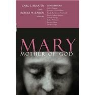 Mary, Mother of God by Jenson, Robert W., 9780802822666
