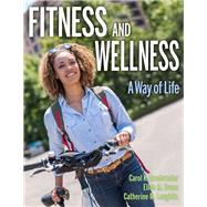 Fitness and Wellness: A Way of Life by Armbruster, Carol K., Ph.D.; Evans, Ellen M.; Sherwood-laughlin, Catherine M.; Armbruster, Carol, 9781492552666