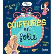 Coiffures en folie by Sandra Lebrun, 9782035992666