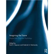 Imagining the Future by Szpunar, Karl K.; Radvansky, Gabriel A., 9780367142667