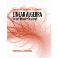 Ssg- Linear Algebra : Theory and Appl Student Sol Manual by Cheney, Ward, 9780763762667