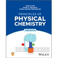 Principles of Physical Chemistry by Försterling, Horst-Dieter; Waldeck, David H., 9781119852667