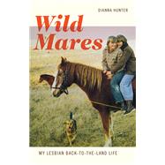 Wild Mares by Hunter, Dianna, 9781517902667