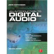 Introduction to Digital Audio by Watkinson,John, 9781138412668