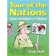 Tour of the Nations by Bell, Vicki Lynn, 9781591602668
