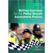 Written Excercises for the Police Recruit Assessment Process by Richard Malthouse, 9781844452668