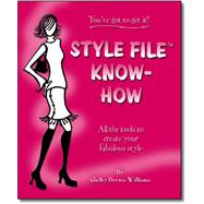 Style File Know-How by Brown-Williams, Shelley, 9781412012669