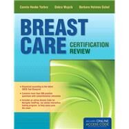 Breast Care Certification Review by Yarbro, Connie Henke; Wujcik, Debra; Holmes Gobel, Barbara, 9781449672669