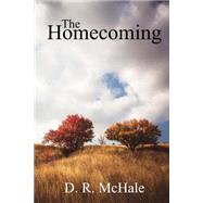 The Homecoming by Mchale, Dougie, 9781511632669