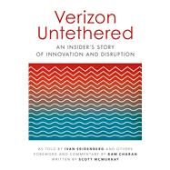 Verizon Untethered by Seidenberg, Ivan; Charan, Ram; McMurray, Scott (CON), 9781642932669