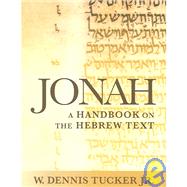 Jonah by Tucker, W. Dennis, Jr., 9781932792669