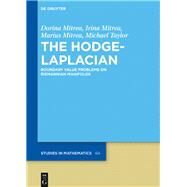 The Hodge-laplacian by Mitrea, Dorina; Mitrea, Irina; Mitrea, Marius; Taylor, Michael, 9783110482669