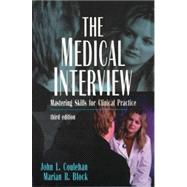The Medical Interview: Mastering Skills for Clinical Practice by Coulehan, John L.; Block, Marian R., 9780803602670