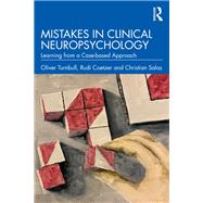 Mistakes in Clinical Neuropsychology by Oliver Turnbull; Rudi Coetzer; Christian Salas, 9781032292670