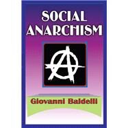 Social Anarchism by Simms,Margaret C., 9781138532670