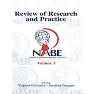 NABE Review of Research and Practice; Volume 3 by Gonzalez, Virginia; Tinajero, Josefina Villamil, 9781410612670