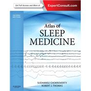 Atlas of Sleep Medicine by Chokroverty, Sudhansu, M.D.; Thomas, Robert J., M.D., 9781455712670