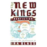 The New Kings of Nonfiction by Glass, Ira, 9781594482670