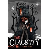 The Clackity by Senf, Lora, 9781665902670